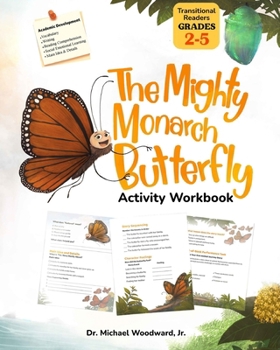 The Mighty Monarch Butterfly Activity Workbook