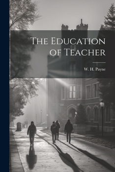 Paperback The Education of Teacher Book