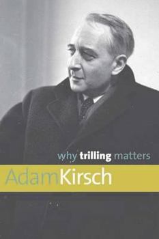 Paperback Why Trilling Matters Book