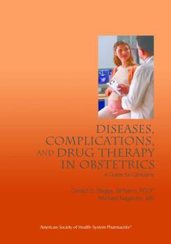 Paperback Diseases, Complications, and Drug Therapy in Obstetrics: A Guide for Clinicians Book