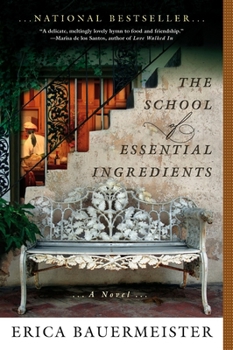 The School of Essential Ingredients - Book #1 of the School of Essential Ingredients