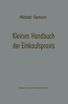 Paperback Kleines Handbuch Der Einkaufspraxis [German] Book