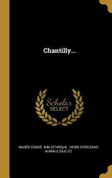 Hardcover Chantilly... [French] Book