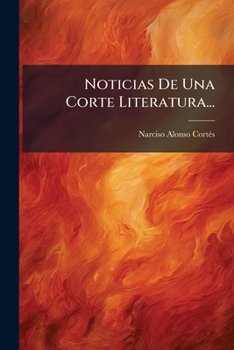 Paperback Noticias De Una Corte Literatura... [Spanish] Book