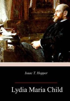 Paperback Isaac T. Hopper Book