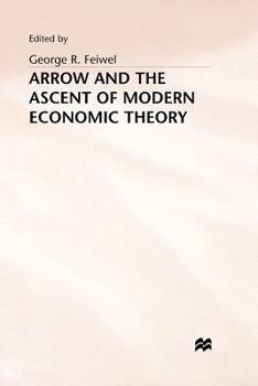 Paperback Arrow and the Ascent of Modern Economic Theory Book