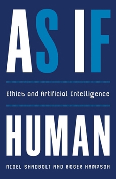 Hardcover As If Human: Ethics and Artificial Intelligence Book