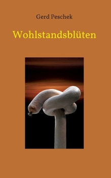 Paperback Wohlstandsblüten [German] Book
