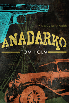 Paperback Anadarko: A Kiowa Country Mystery Book