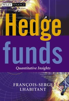 Hardcover Hedge Funds: Quantitative Insights Book