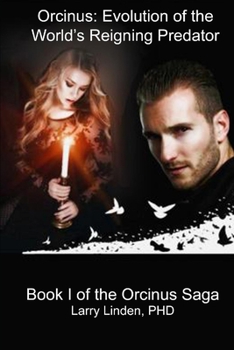 ORCINUS: Evolution of the World's Reigning Predator