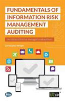 Paperback Fundamentals of Information Risk Management Auditing Book