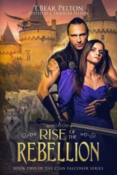 Paperback Rise of the Rebellion: Book Two of the Falconcrest Chronicles Book