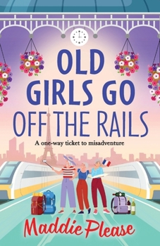 Old Girls Off the Rails
