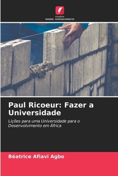 Paperback Paul Ricoeur: Fazer a Universidade [Portuguese] Book