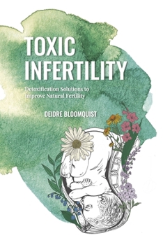 Paperback Toxic Infertility Book