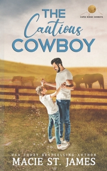 Paperback The Cautious Cowboy: A Single Dad Romance Book