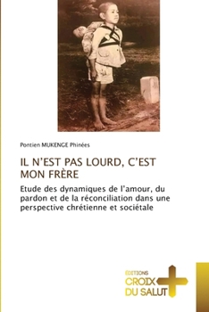 Paperback Il n'Est Pas Lourd, c'Est Mon Frère [French] Book