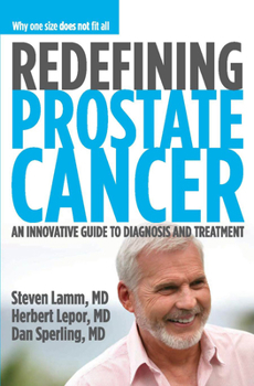 Paperback Redefining Prostate Cancer: Why One Size Does Not Fit All Book