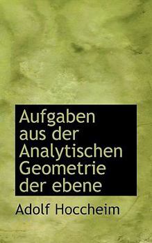 Aufgaben Aus der Analytischen Geometrie der Ebene