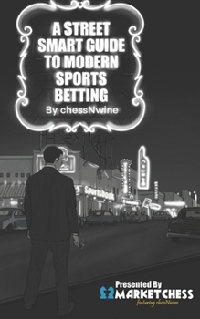 Paperback A Street Smart Guide to Modern Sports Betting Book