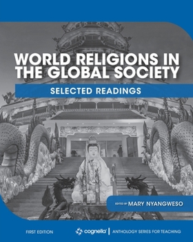 Paperback World Religions in the Global Society: Selected Readings Book