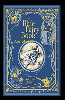 Paperback The Blue Fairy Book Annotated Book