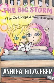 Paperback The Big Storm: The Cottage Adventurers Book