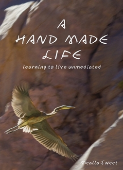 Paperback A Hand Made Life Book