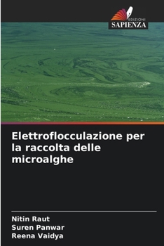 Paperback Elettroflocculazione per la raccolta delle microalghe [Italian] Book