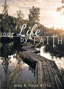 Paperback Our Life by Faith Book