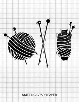 Knitting Graph Paper: Knitter's Blank Graph Paper Notebook: 4:5 Ratio