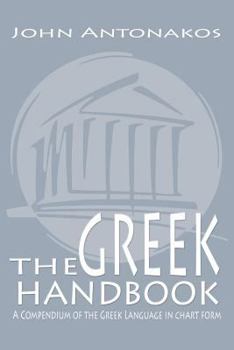 Paperback The Greek Handbook: A Compendium of the Greek Language in chart form Book