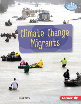 Library Binding Climate Change Migrants Book