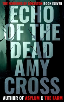Echo of the Dead (The Horrors of Sobolton)