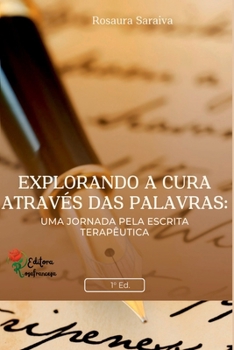 Paperback Explorando A Cura Atrav s Das Palavras [Portuguese] Book