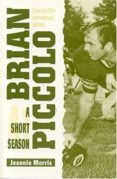 Paperback Brian Piccolo: A Short Season Book