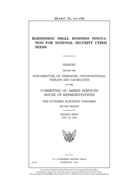 Paperback Harnessing small business innovation for national security cyber needs Book