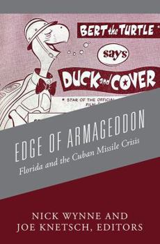 Paperback Edge of Armageddon: Florida and the Cuban Missile Crisis Book