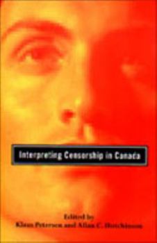 Hardcover Interpreting Censorship in Canada Book