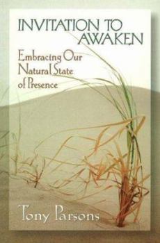 Paperback Invitation to Awaken: Embracing Our Natural State of Presence Book