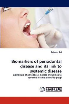 Paperback Biomarkers of periodontal disease and its link to systemic disease Book