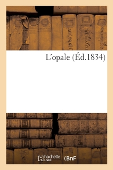 Paperback L'Opale [French] Book