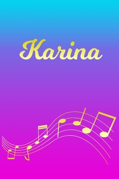 Karina: Sheet Music Note Manuscript Notebook Paper | Pink Blue Gold  Personalized Letter K Initial Custom First Name Cover | Musician Composer ... Notepad Notation Guide | Compose Write Songs