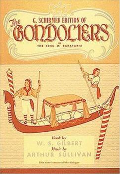 The Gondoliers: Vocal Score - Book #11 of the Savoy Operas
