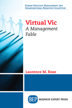 Paperback Virtual Vic: A Management Fable Book