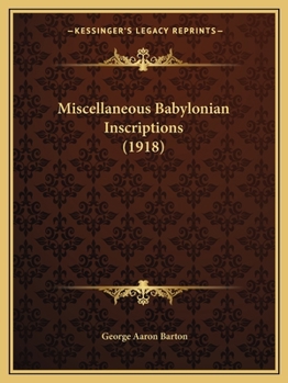 Paperback Miscellaneous Babylonian Inscriptions (1918) Book