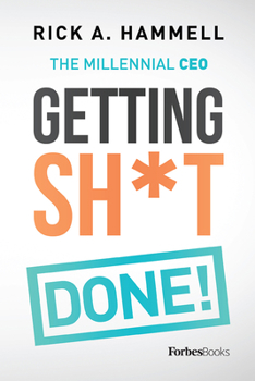 Hardcover Getting Sh*t Done!: The Millennial CEO Book