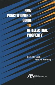 Paperback New Practitioner's Guide to Intellectual Property Book