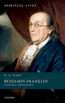 Hardcover Benjamin Franklin: Cultural Protestant Book